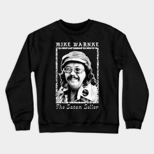 Mike Warnke / The Satan Seller Crewneck Sweatshirt